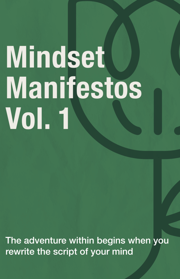 Mindset Manifestos Vol. 1